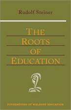 The Roots of Education