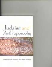 Judaism and Anthroposophy: Anthroposophy and the World