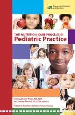 Nutrition Care Process in Pediatric Practice