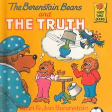 The Berenstain Bears and the Truth