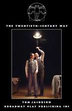 The Twentieth-Century Way