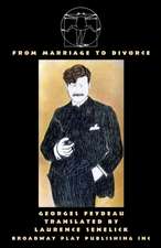 From Marriage to Divorce: Five One-Act Farces of Marital Discord