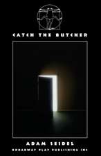 Catch The Butcher