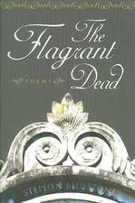 The Flagrant Dead: Poems