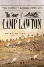 The World's Largest Prison: The Story of Camp Lawton