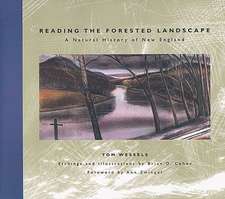 Reading the Forested Landscape – A Natural History of New England