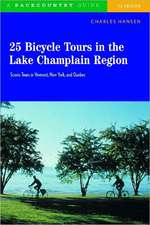 25 Bicycle Tours in the Lake Champlain Region – Scenic Tours in Vermont, New York and Quebec