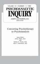 Converting Psychoanalysis: Psychoanalytic Inquiry, 10.1