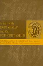 A Year with John Wesley and Our Methodist Values