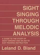 Sight Singing Through Melodic Analysis