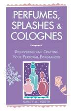 Perfumes, Splashes & Colognes