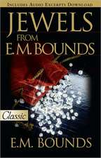 Jewels from E.M. Bounds