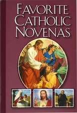 Favorite Catholic Novenas: God's Gift of Love