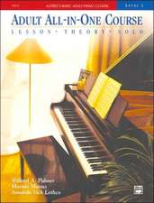 Alfred's Basic Adult All-In-One Course, Bk 2: Lesson * Theory * Solo