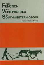 The Function of Verb Prefixes in Southwestern Otom