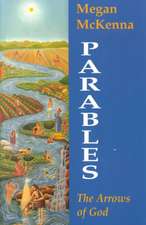 Parables: The Arrows of God