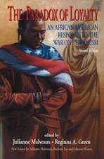 Paradox of Loyalty: An African American Response to the War on Terrorism