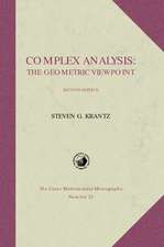 Complex Analysis: The Geometric Viewpoint