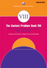 The Contest Problem Book VIII: American Mathematics Competitions (AMC 10) 2000–2007 Contests