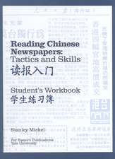 Reading Chinese Newspapers: Tactics and Skills: Student Workbook