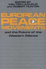 European Peace Movements and the Future of the Western Alliance