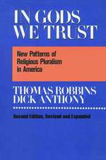 In Gods We Trust: New Patterns of Religious Pluralism in America