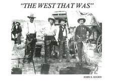 The West That Was