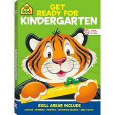 School Zone Get Ready for Kindergarten Workbook