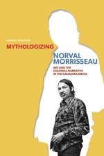 Mythologizing Norval Morrisseau: Art and the Colonial Narrative in the Canadian Media