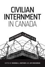 Civilian Internment in Canada