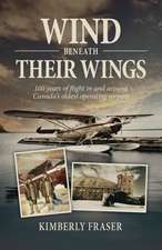 Wind Beneath their Wings: 100 years of flight in and around Canada’s oldest operating airport