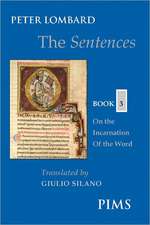 The Sentences: On the Incarnation of the Word