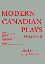 Modern Canadian Plays V.2