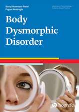 Body Dysmorphic Disorder