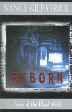 Reborn: Power of the Blood World