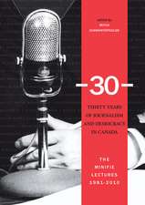 -30-: Thirty Years of Journalism and Democracy in Canada