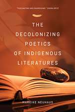 The Decolonizing Poetics of Indigenous Literature