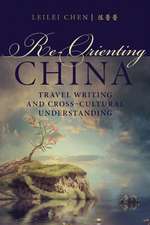 Re-Orienting China