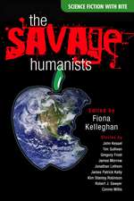 The Savage Humanists