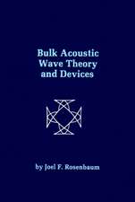 Bulk Acoustic Wave Theory and Devices