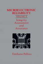 Microelectronic Reliability: Integrity Assessment and Assurance