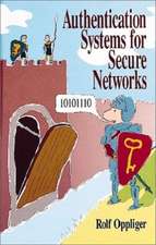 Authentication Systems for Secure Networks