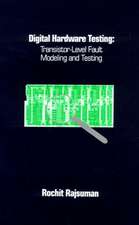 Digital Hardware Testing: Transistor-Level Fault Modeling and Testing