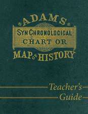 Adams Synchronological Chart or Map of History