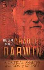 The Dark Side of Charles Darwin