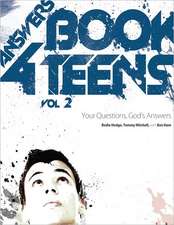 Answers Book for Teens, Volume 2: Your Questions, God's Answers