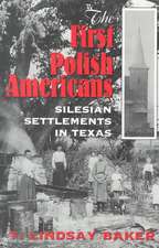 The First Polish Americans: Silesian Settlements in Texas