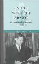 Knight Without Armor: Carlos Eduardo Castaneda, 1896-1958