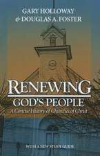 Renewing God's People: A Concise History of Churches of Christ