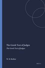 The Greek Text of Judges: Recensional Developments